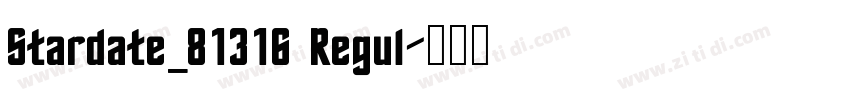 Stardate_81316 Regul字体转换
